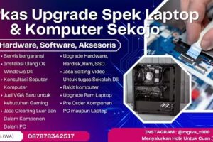 Markas Upgrade Spek Laptop dan Komputer Sekojo