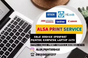 SERVIS PRINTER ( ALSA PRINT SERVICE ) bisa datang ke lokasi